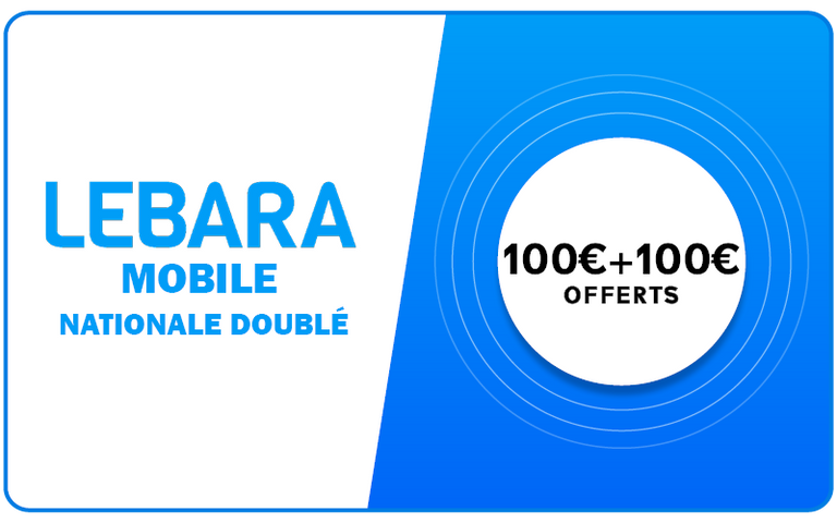 Lebara Nationale 100 € = 200 €
